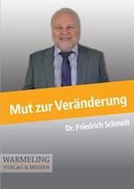 Mut zur Veränderung