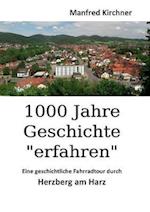 1000 Jahre Geschichte "erfahren"