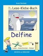 Das lustige Lese-Klebe-Buch Delfine