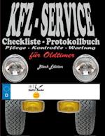KFZ-Service Checkliste - Protokollbuch für Oldtimer - Wartung - Service - Kontrolle - Protokoll - Notizen