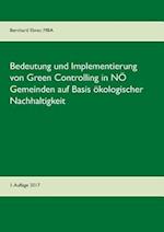 Bedeutung und Implementierung von Green Controlling in niederösterreichischen Gemeinden auf Basis ökologischer Nachhaltigkeit