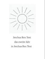 Das zweite Jahr in Jeschua Rex Text