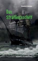 Das Sträflingsschiff