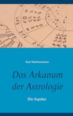 Das Arkanum der Astrologie - die Aspekte