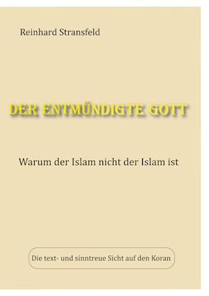 Der entmündigte Gott