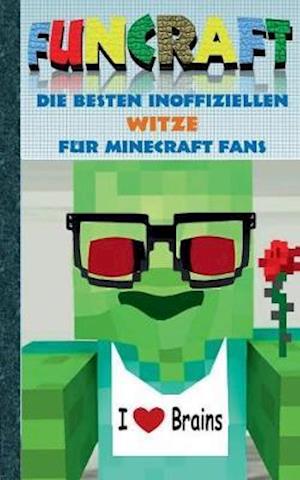 Funcraft - Die besten inoffiziellen Witze für Minecraft Fans