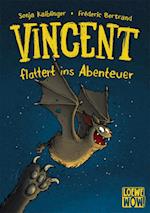 Vincent flattert ins Abenteuer