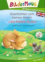 Bildermaus -Geschichten vom kleinen Hasen - Little Rabbit Stories