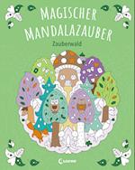 Magischer Mandalazauber - Zauberwald