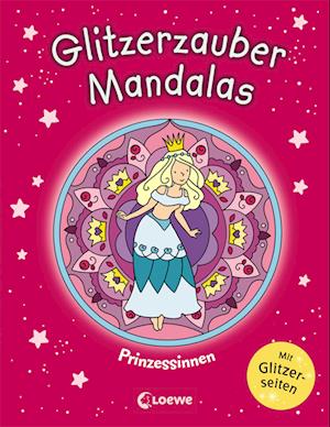 Glitzerzauber-Mandalas - Prinzessinnen