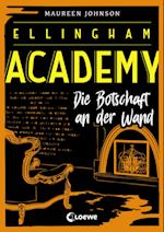 Ellingham Academy - Die Botschaft an der Wand