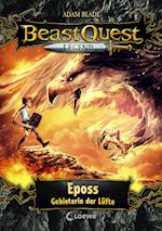 Beast Quest Legend (Band 6) - Eposs, Gebieterin der Lüfte