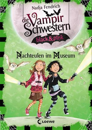 Die Vampirschwestern black & pink (Band 6) - Nachteulen im Museum