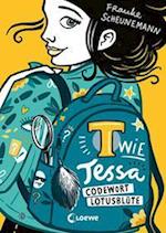 T wie Tessa (Band 2) - Codewort Lotusblüte