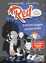 Red - Der Club der magischen Kinder (Band 2) - Ermittlungen undercover