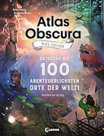 Atlas Obscura Kids Edition - Entdecke die 100 abenteuerlichsten Orte der Welt!