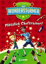 Der Wunderstürmer (Band 5) - Plötzlich Cheftrainer!