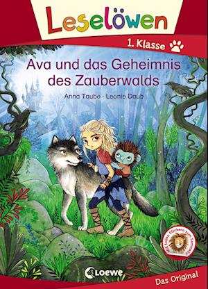 Leselöwen 1. Klasse - Ava und das Geheimnis des Zauberwalds