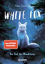 White Fox (Band 1) - Der Ruf des Mondsteins