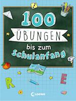 100 Übungen bis zum Schulanfang