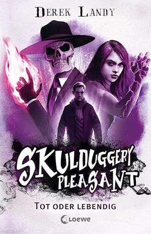 Skulduggery Pleasant (Band 14) - Tot oder lebendig