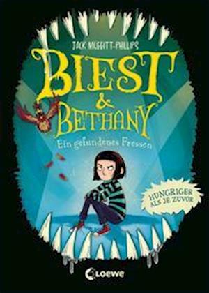 Biest & Bethany (Band 2) - Ein gefundenes Fressen