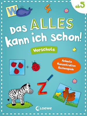 Das alles kann ich schon! - Vorschule