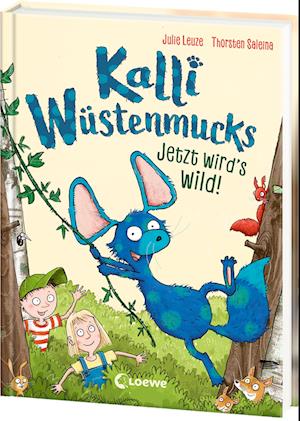 Kalli Wüstenmucks - Jetzt wird's wild! (Band 2)