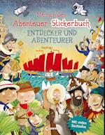 Mein großes Abenteuer-Stickerbuch - Entdecker und Abenteurer