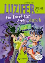 Luzifer junior (Band 13) - Ein Direktor dreht durch