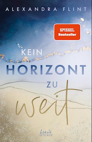 Kein Horizont zu weit (Tales of Sylt, Band 1)