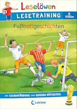 Leselöwen Lesetraining 2. Klasse - Fußballgeschichten