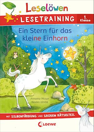 Leselöwen Lesetraining 1. Klasse - Ein Stern für das kleine Einhorn