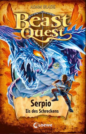 Beast Quest (Band 65) - Serpio, Eis des Schreckens