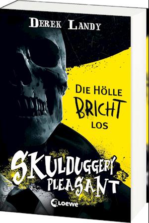 Skulduggery Pleasant (Band 15 1/2) - Die Hölle bricht los