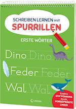 Schreiben lernen mit Spurrillen - Erste Wörter