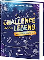 Die Challenge deines Lebens