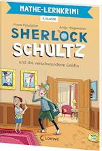 Mathe-Lernkrimi - Sherlock Schultz und die verschwundene Gräfin