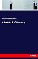 A Text-Book of Geometry