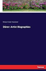 Dürer: Artist Biographies