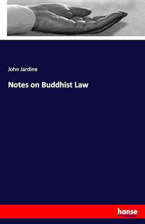 Notes on Buddhist Law