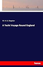 A Yacht Voyage Round England