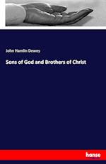 Sons of God and Brothers of Christ