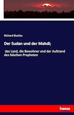 Der Sudan und der Mahdi;