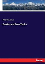 Garden and Farm Topics