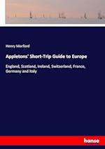 Appletons' Short-Trip Guide to Europe