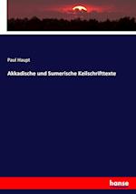 Akkadische und Sumerische Keilschrifttexte