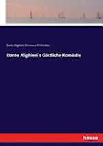 Dante Alighieri´s Göttliche Komödie