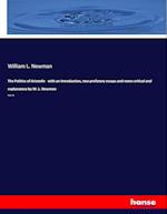 The Politics of Aristotle   with an introduction, two prefatory essays and notes critical and explanatory by W. L. Newman