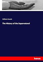 The History of the Supernatural